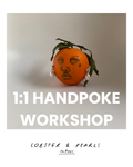 1:1 HANDPOKE WORKSHOP