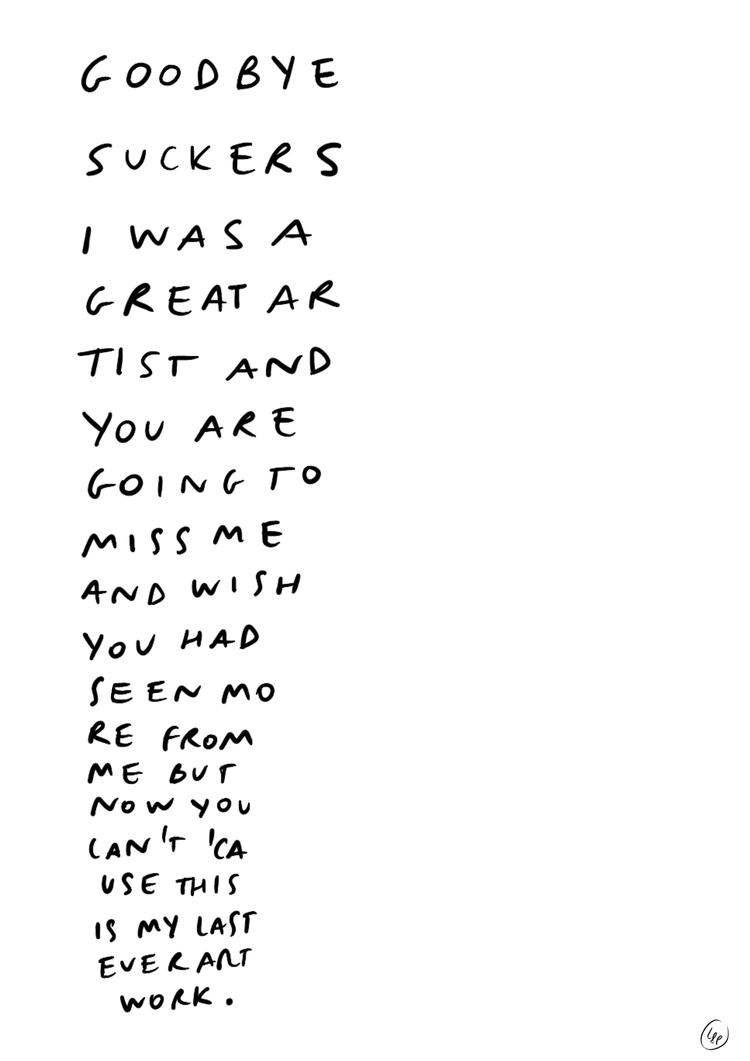 "Last ever artwork" A4 print